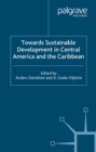 Towards Sustainable Development in Central America and the Caribbean - eBook