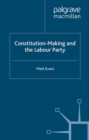 Constitution-Making and the Labour Party - eBook