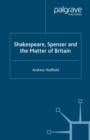 Shakespeare, Spenser and the Matter of Britain - eBook
