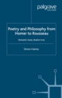 Poetry and Philosophy from Homer to Rousseau : Romantic Souls, Realist Lives - eBook