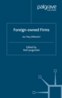 Foreign-Owned Firms : Are They Different? - eBook