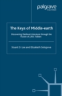The Keys of Middle-Earth : Discovering Medieval Literature Through the Fiction of J.R.R. Tolkien - eBook