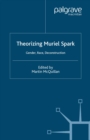 Theorising Muriel Spark : Gender, Race, Deconstruction - eBook