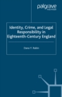 Identity, Crime and Legal Responsibility in Eighteenth-Century England - eBook
