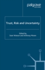 Trust, Risk and Uncertainty - eBook