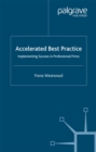 Accelerated Best Practice : Implementing Success in Professional Firms - eBook