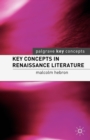 Key Concepts in Renaissance Literature - Book