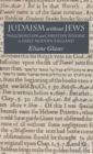 Judaism Without Jews : Philosemitism and Christian Polemic in Early Modern England - Book