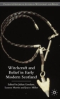 Witchcraft and belief in Early Modern Scotland - Book