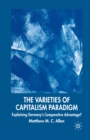 The Varieties of Capitalism Paradigm : Explaining Germany's Comparative Advantage? - eBook
