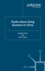 Myths About Doing Business in China - eBook