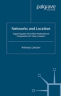 Networks and Location : Organizing the Diversified Multinational Corporation for Value Creation - eBook