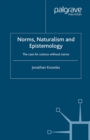 Norms, Naturalism and Epistemology : The Case for Science Without Norms - eBook