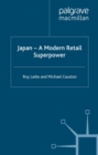 Japan - A Modern Retail Superpower - eBook