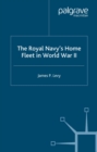 The Royal Navy's Home Fleet in World War 2 - eBook
