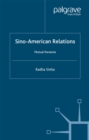 Sino-American Relations : Mutual Paranoia - eBook