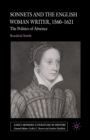 Sonnets and the English Woman Writer, 1560-1621 : The Politics of Absence - eBook
