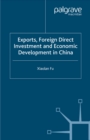 Exports, Foreign Direct Investment and Economic Development in China - eBook