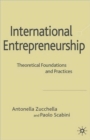 International Entrepreneurship : Theoretical Foundations and Practices - Book