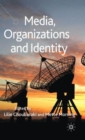 Media, Organizations and Identity - Book