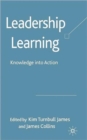 Leadership Learning : Knowledge into Action - Book