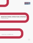 Manufacturing Operations Strategy : Texts and Cases - Book