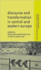 Discourse and Transformation in Central and Eastern Europe - Book