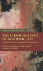 The Changing Face of Academic Life : Analytical and Comparative Perspectives - Book