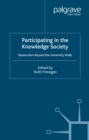 Participating in the Knowledge Society : Researchers Beyond the University Walls - eBook