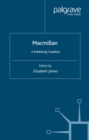 Macmillan: A Publishing Tradition, 1843-1970 - eBook