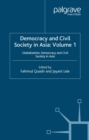 Democracy and Civil Society in Asia: Volume 1 : Globalization, Democracy and Civil Society in Asia - eBook