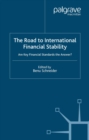 The Road to International Financial Stability : Are Key Financial Standards the Answer? - eBook