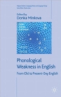 Phonological Weakness in English : From Old to Present-Day English - Book