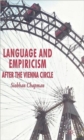 Language and Empiricism - After the Vienna Circle - Book