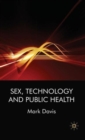 Sex, Technology and Public Health - Book