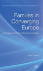 Families in Converging Europe : A Comparison of Forms, Structures and Ideals - Book