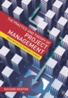 The Practice and Theory of Project Management : Creating Value through Change - Book
