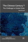 'The Chinese Century'? : The Challenge to Global Order - Book