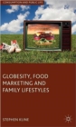Globesity, Food Marketing and Family Lifestyles - Book