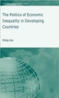 The Politics of Economic Inequality in Developing Countries - Book