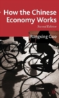 How the Chinese Economy Works - Book