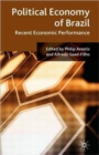 Political Economy of Brazil : Recent Economic Performance - Book