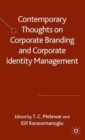 Contemporary Thoughts on Corporate Branding and Corporate Identity Management - Book