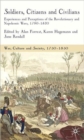 Soldiers, Citizens and Civilians : Experiences and Perceptions of the Revolutionary and Napoleonic Wars, 1790-1820 - Book