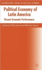 Political Economy of Latin America : Recent Economic Performance - Book