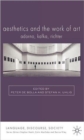 Aesthetics and The Work of Art : Adorno, Kafka, Richter - Book