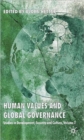 Human Values and Global Governance : Studies in Development, Security and Culture, Volume 2 - Book