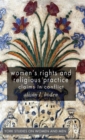 Women's Rights and Religious Practice : Claims in Conflict - Book