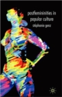 Postfemininities in Popular Culture - Book