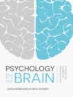 Psychology in the Brain : Integrative Cognitive Neuroscience - Book
